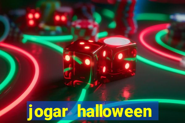 jogar halloween valendo dinheiro